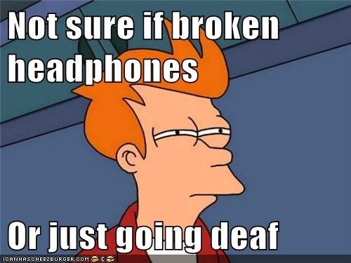 Broken headphones