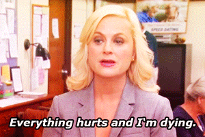 Parks and Rec everything hurts