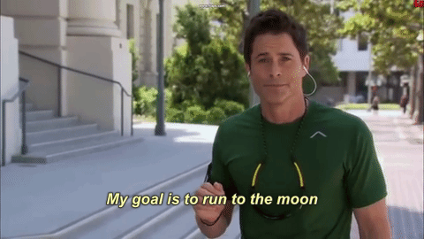 My goal is to run to the moon
